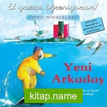 El Yazısı Öğreniyorum – Yeni Arkadaş