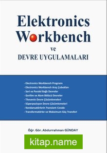 Elektronics Workbench ve  Devre Uygulamaları