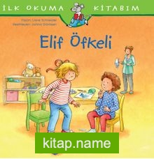 Elif Öfkeli / İlk Okuma Kitabım