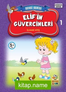 Elif’in Güvercinleri / Sevgi Serisi 1