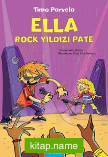 Ella – Rock Yıldızı Pate