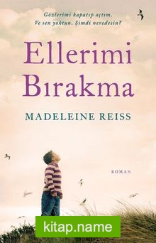 Ellerimi Bırakma