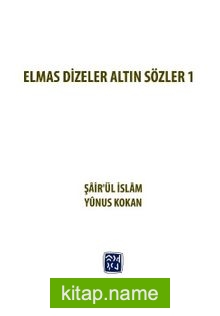 Elmas Dizeler Altın Sözler 1