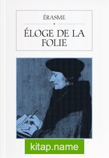 Éloge De La Folie