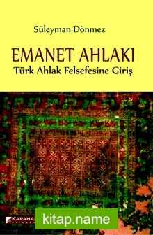 Emanet Ahlakı Türk Ahlak Felsefesine Giriş