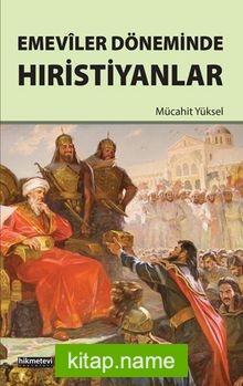 Emeviler Döneminde Hıristiyanlar