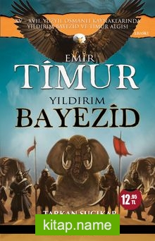 Emir Timur Yıldırım Bayezid