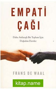 Empati Çağı Daha Anlayışlı Bir Toplum İçin Doğadan Dersler