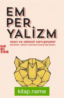 Emperyalizm Teori ve Güncel Tartışmalar