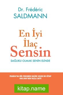 En İyi İlaç Sensin  Sağlıklı Olmak Senin Elinde