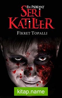 En Psikopat Seri Katiller 3