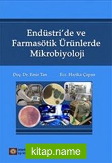 Endüstri ‘de ve Farmasötik Ürünlerde Mikrobiyoloji