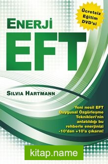 Enerji EFT (Dvd Ekli)  Yeni Nesil Duygusal Özgürleşme Teknikleri