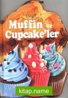 Enfes Muffin ve Cupcake’ler