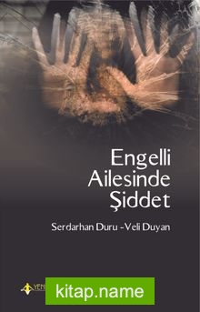 Engelli Ailesinde Şiddet