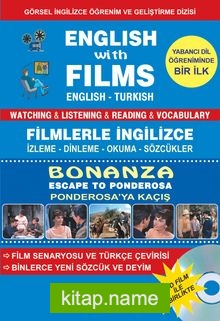 English With Films Bonanza Escape To Ponderosa Filmlerle İngilizce Bonanza Ponderosa’ya Kaçış Watching Listening Reading Vocabulary English-Turkish
