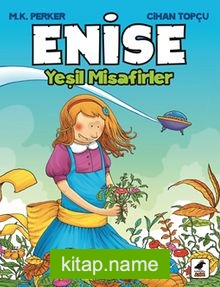 Enise Yeşil Misafirler