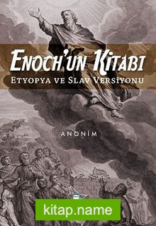 Enoch’un Kitabı Etyopya ve Slav Versiyonu
