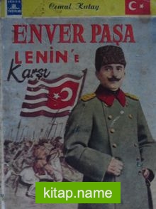 Enver Paşa Lenin’e Karşı (Kod: 2-F-100)