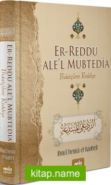 Er-Reddu ale’l Mubtedia (Bidatçilere Reddiye)