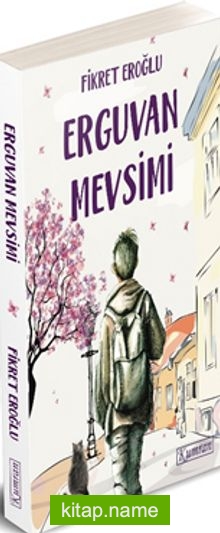 Erguvan Mevsimi