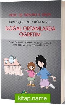 Erken Çocukluk Döneminde Doğal Ortamlarda Öğretim