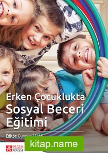 Erken Çocuklukta Sosyal Beceri Eğitimi