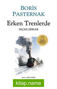 Erken Trenlerde / Seçme Şiirler