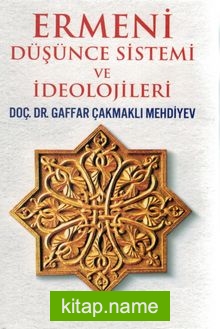 Ermeni Düşünce Sistemi ve İdeolojileri