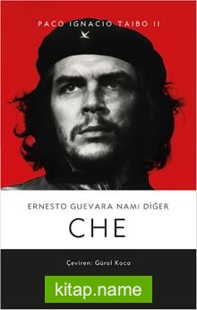 Ernesto Guevara Namı Diğer Che (Ciltli)