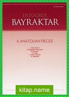 Ertuğrul Korkmaz – 6 Anatolian Pieces