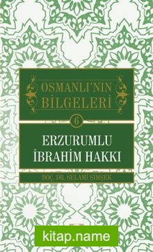 Erzurumlu İbrahim Hakkı / Osmanlı’nın Bilgeleri 6
