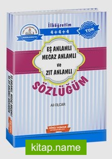 Eş Anlamlı Mecaz Anlamlı ve Zıt Anlamlı Sözlüğüm