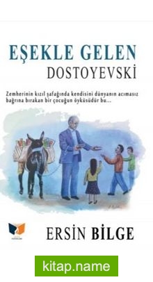 Eşekle Gelen Dostoyevski