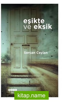 Eşikte Ve Eksik
