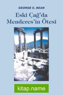 Eski Çağ’da Menderes’in Ötesi