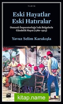 Eski Hayatlar Eski Hatıralar