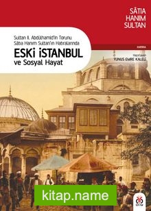 Eski İstanbul ve Sosyal Hayat