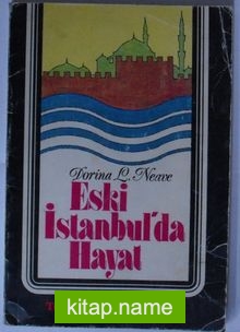 Eski İstanbul’da Hayat (Kod:T-30)
