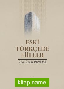 Eski Türkçede Fiiller