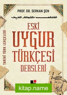 Eski Uygur Türkçesi Dersleri