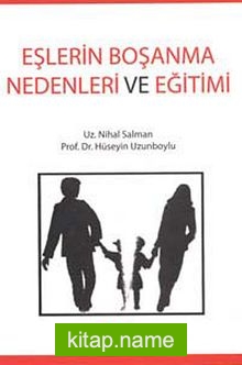 Eşlerin Boşanma Nedenleri ve Eğitimi