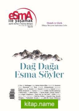 Esma İle Yaşamak Aylık Esma-i Hüsna Dergisi Sayı:40 Mayıs 2016