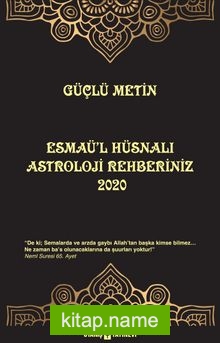 Esmaü’l Hüsnalı Astroloji Rehberiniz 2020