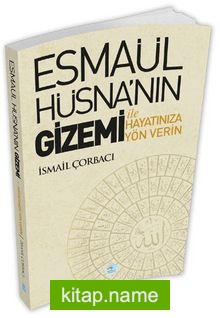 Esmaül Hüsna’nın Gizemi İle Hayatınıza Yön Verin