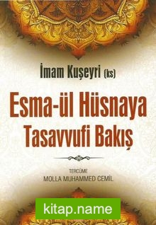 Esmaül Hüsnaya Tasavvufi Bakış