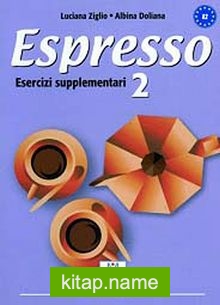 Espresso 2  Esercizi Supplementari A2 (Çalışma Kitabı) Orta-Alt Seviye İtalyanca