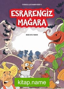 Esrarengiz Mağara / Etkinlikli Çizgi Roman Serisi 3