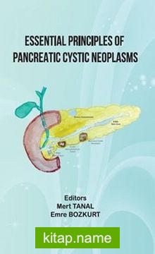 Essential Principles Of Pancreatic Cystic Neoplasms