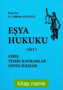 Eşya Hukuku Cilt 1 (Karton Kapak)